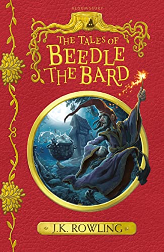 The Tales of Beedle the Bard: J.K. Rowling von Bloomsbury